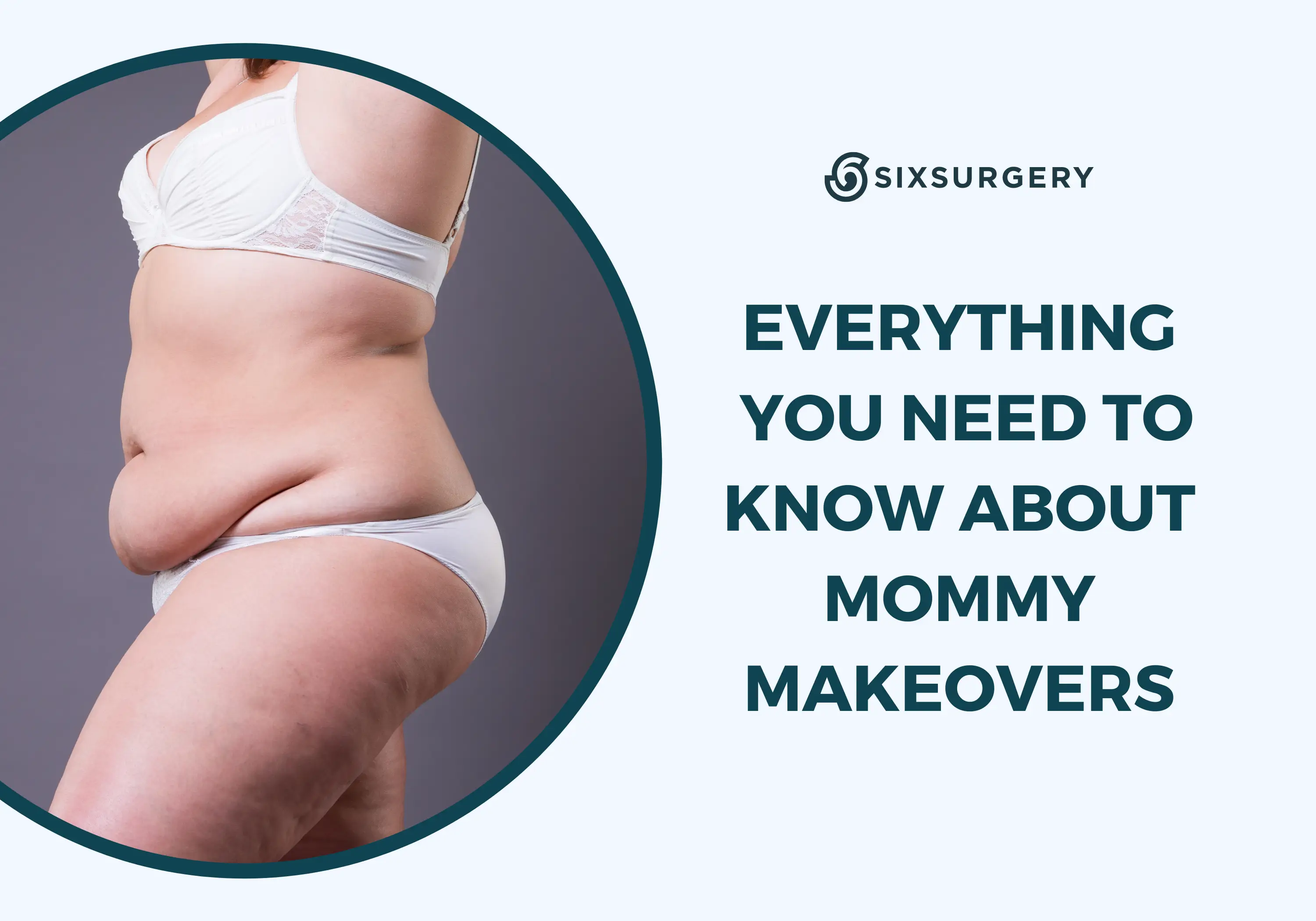 What is a Mommy Makeover? Pros and Cons