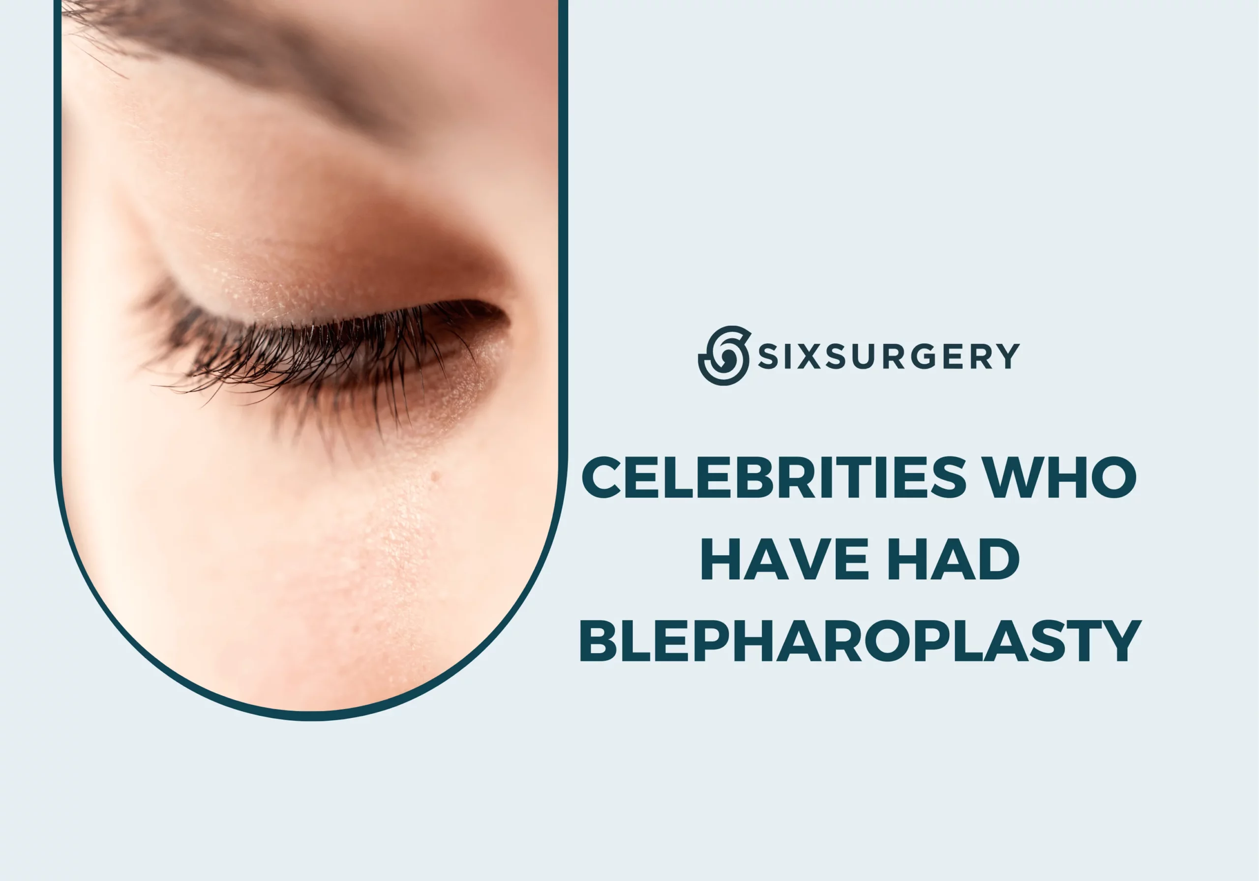 Celebrities Who Have Blepharoplasty